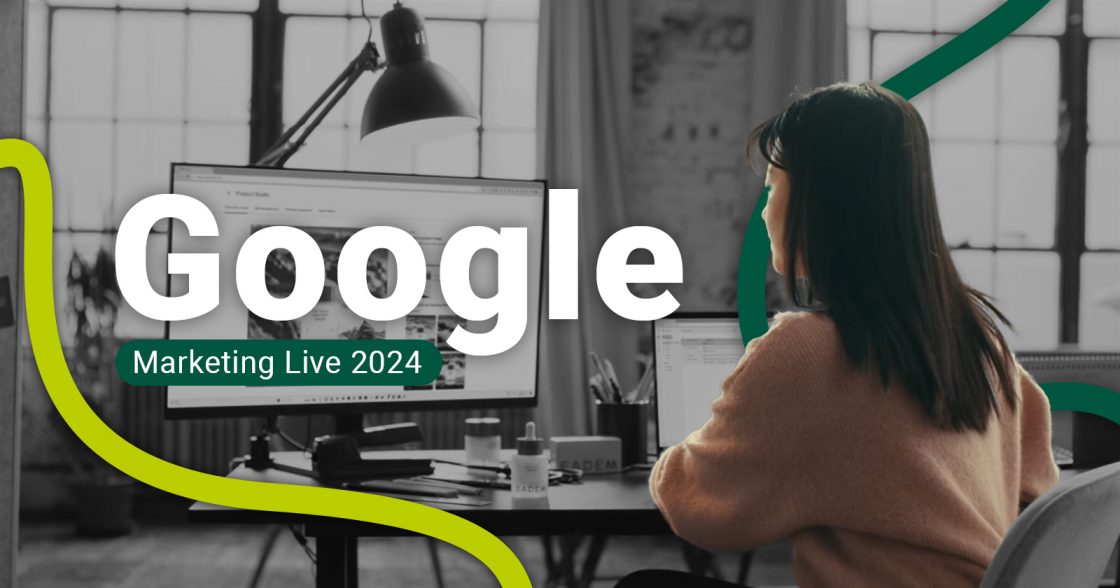7 найцікавіших анонсів з Google Marketing Live 2024